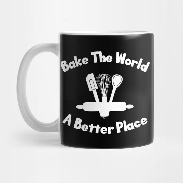 Bake the world a better place by LunaMay